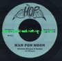 7" Man Pon Moon/Copycats DERRICK MORGAN/THE CLAN