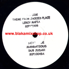 10" Mandatious/Theme From Jackies Place- DUB JUDAH/LEROY MAFIA