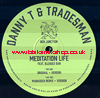 12" Meditation Life EP DANNY T & TRADESMAN ft. BLESSED SAN/MAN