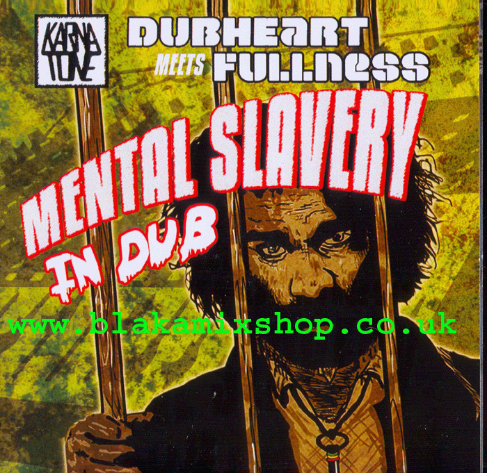 CD Mental Slavery In Dub DUBHEART meets FULLNESS