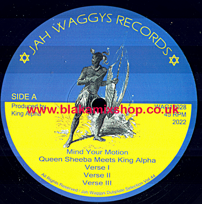 12" Mind Your Motion/Maangamizi QUEEN SHEEBA meets KING ALPHA