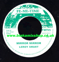 7" Mirror Mirror/Version - LEROY SMART
