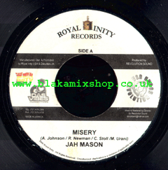 7" Misery/He Was Innocent - JAH MASON/ELIJAH PROPHET