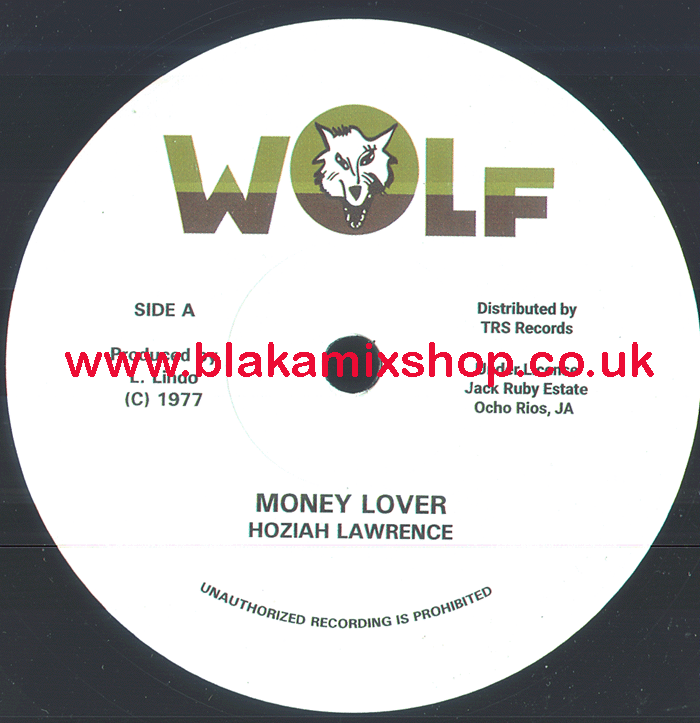 7" Money Lover/Dub HOZIAH LAWRENCE