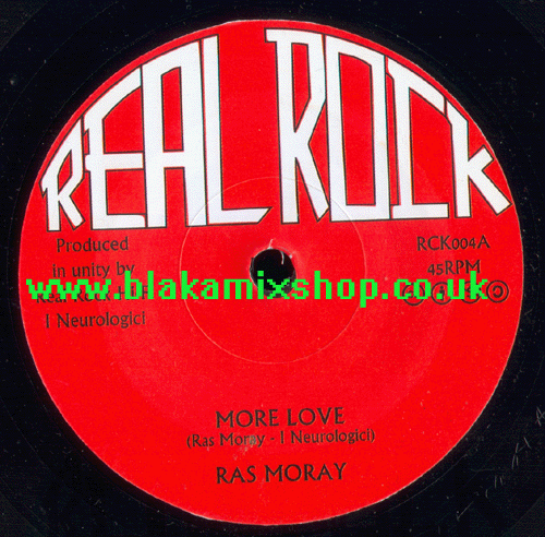 7" More Love/More Dub RAS MORAY/I NEUROLOGICI