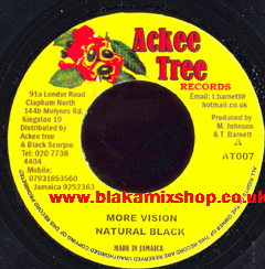 7" More Vision/Riddim NATURAL BLACK