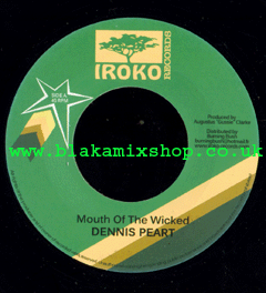 7" Mouth Of The Wicked/Logan's Street Rock - DENNIS PEART