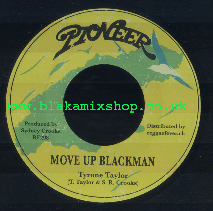 7" Move Up Blackman/Version TYRONE TAYLOR
