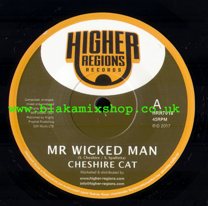 7" Mr Wicked Man/Wicked Dub CHESHIRE CAT