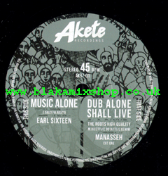 7" Music Alone/Dub Alone Shall Live EARL SIXTEEN/MANASSEH