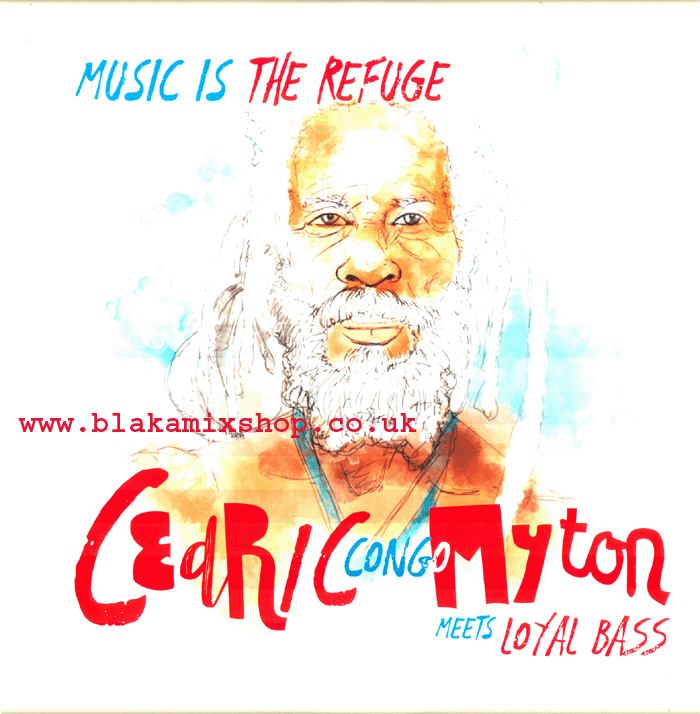 12" Music Is The Refuge EP CEDRIC  CONGO MYTON meets LOYAL BAS