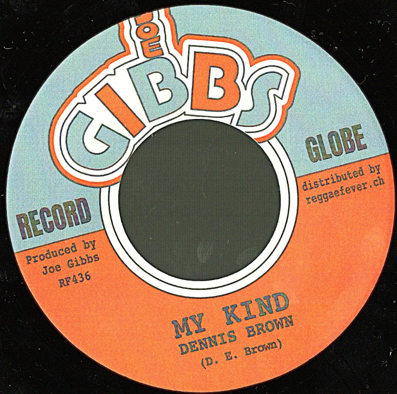 7" My Kind/Version- DENNIS BROWN