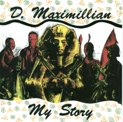 MC My Story D.MAXIMILLIAN