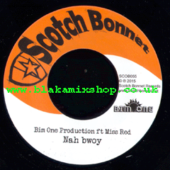 7" Nah Bwoy/Trailer Lord Riddim Bim One Production feat Miss