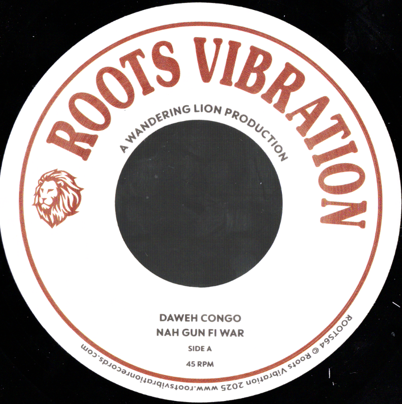 7" Nah Gun Fi War/Version- DAWEH CONGO/MAFIA & FLUXY