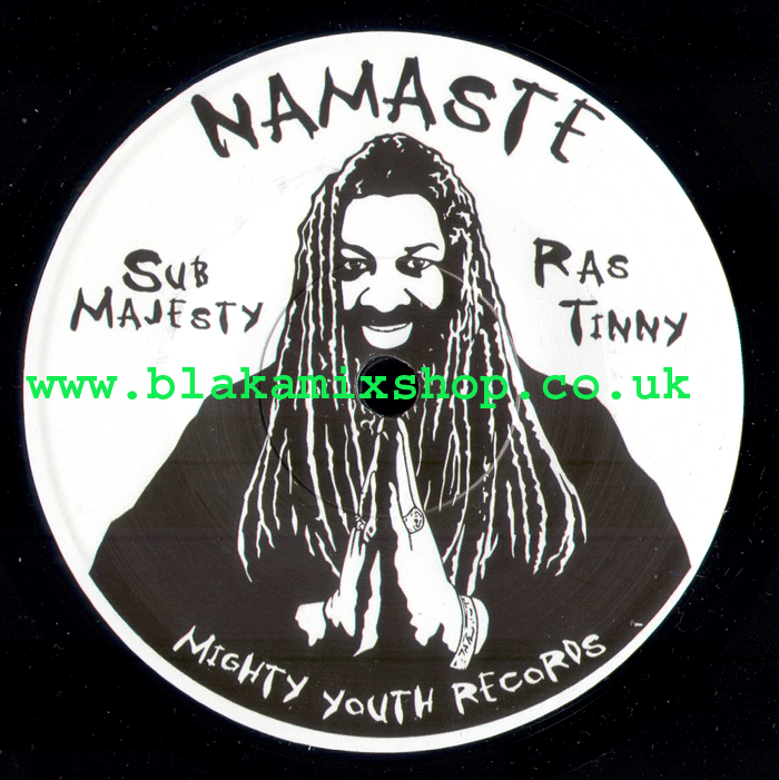 7" Namaste/Dub RAS TINNY