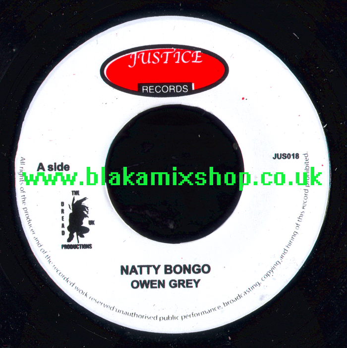 7" Natty Bongo/The King, The Prince &The Gorgon OWEN GREY/DELR