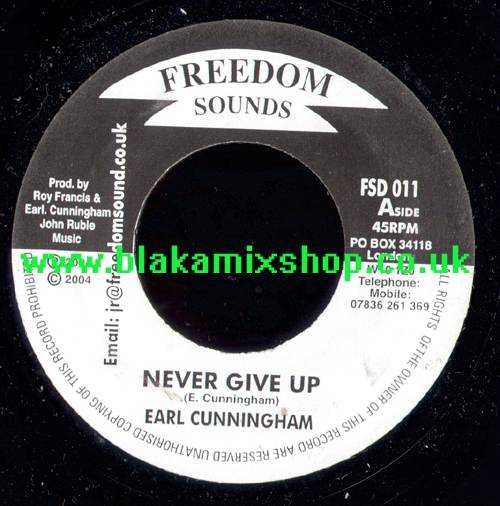 7" Never Give Up/Version EARL CUNNINGHAM