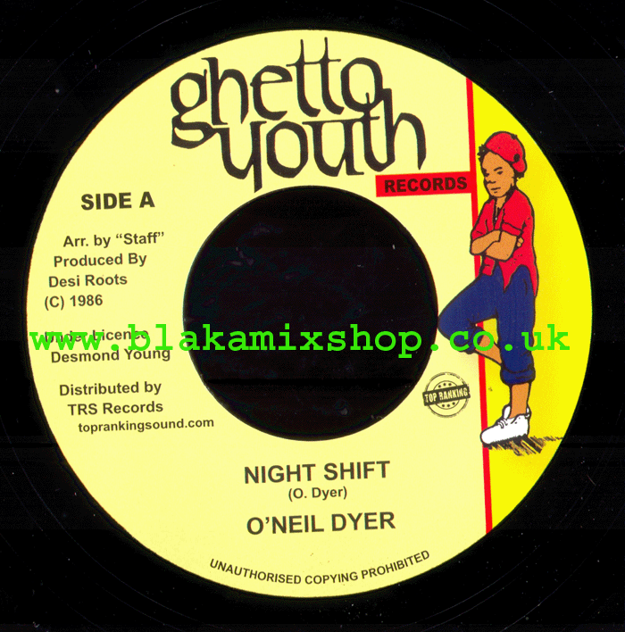 7" Night ShiftVersion O'NEIL DYER