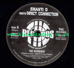 7" No Border/Total Freedom - SHANTI D/DIRECT CONNECTION