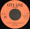 7" No Equal Rights In Babylon/Version- JOE AUXUMITE/BULLWACKIES