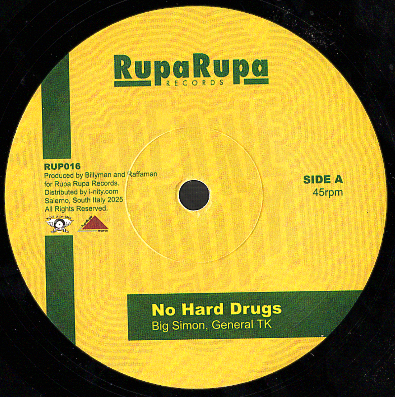 7" No Hard Drugs/One Life- BIG SIMON & GENERAL TK/ISAIAH MENTOR