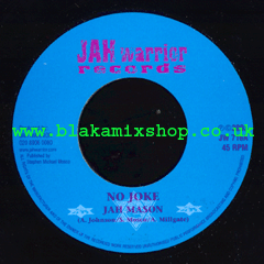 7" No Joke/Serious dub JAH MASON