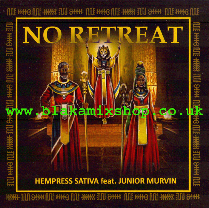 7" No Retreat/No Retreat Dub- HEMPRESS SATIVA ft JUNIOR MARVIN