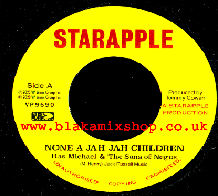 7" None A Jah Jah Children/Jah Glory RAS MICHEAL & THE SONS OF