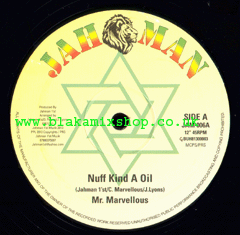 12" Nuff Kind A Oil/Blessed Is He MR. MARVELLOUS