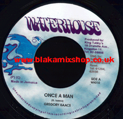 7" Once A Man/Version - GREGORY ISAACS