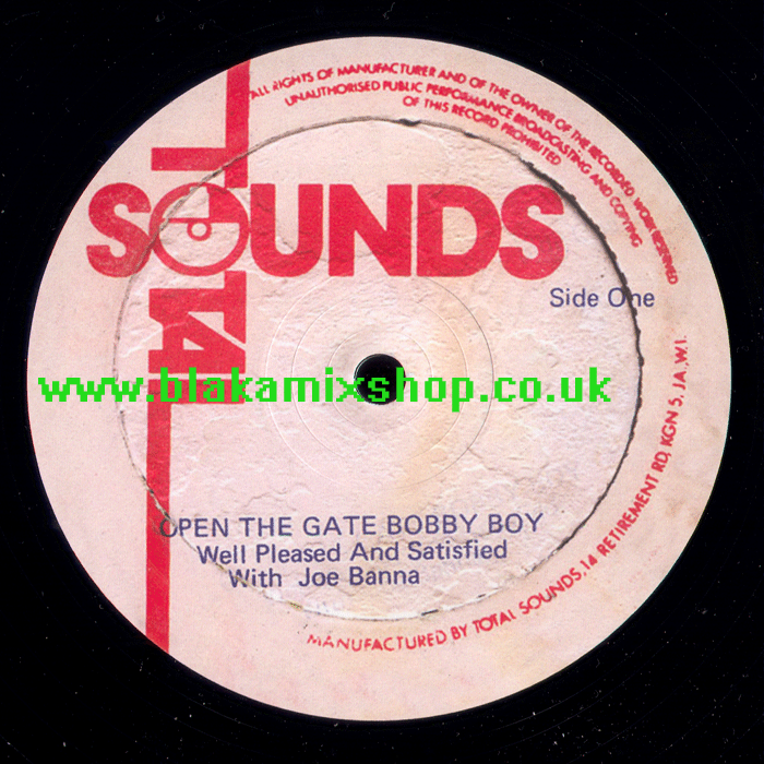 12" Open The Gate Bobby Boy/Dub WELL PLEASED & SATISFIED with