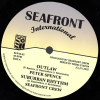 10" Outlaw/More Love PETER SPENCE/FIDEL/SEAFRONT CREW