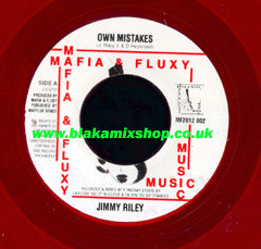 7" Own Mistakes/Who Have It - JIMMY RILEY/GLAMMA KID
