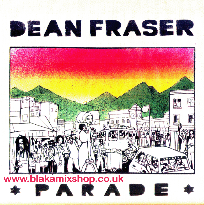 7" Parade [Extended Mix]/Radio Mix DEAN FRASER