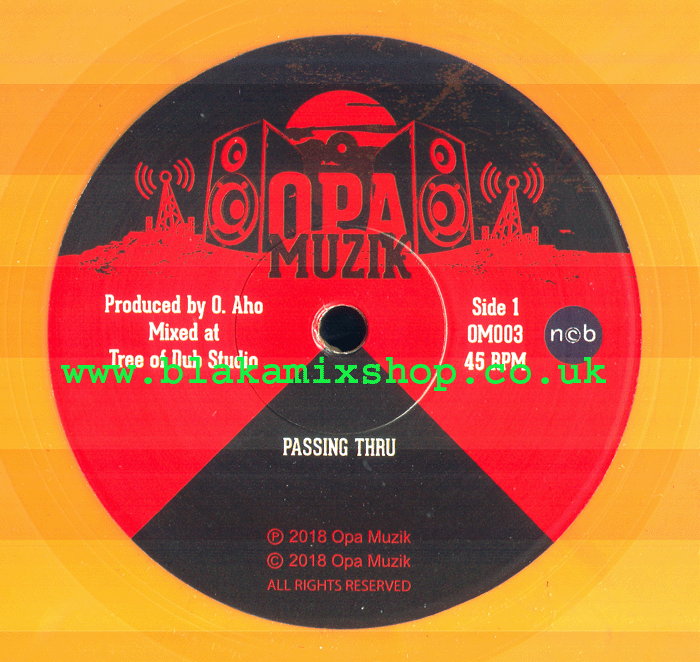 7" Passing Thru/Dub OPA MUZIK