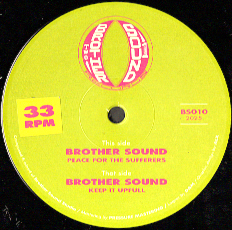 12" Peace For The Sufferers/Keep It Upful- BROTHER SOUND