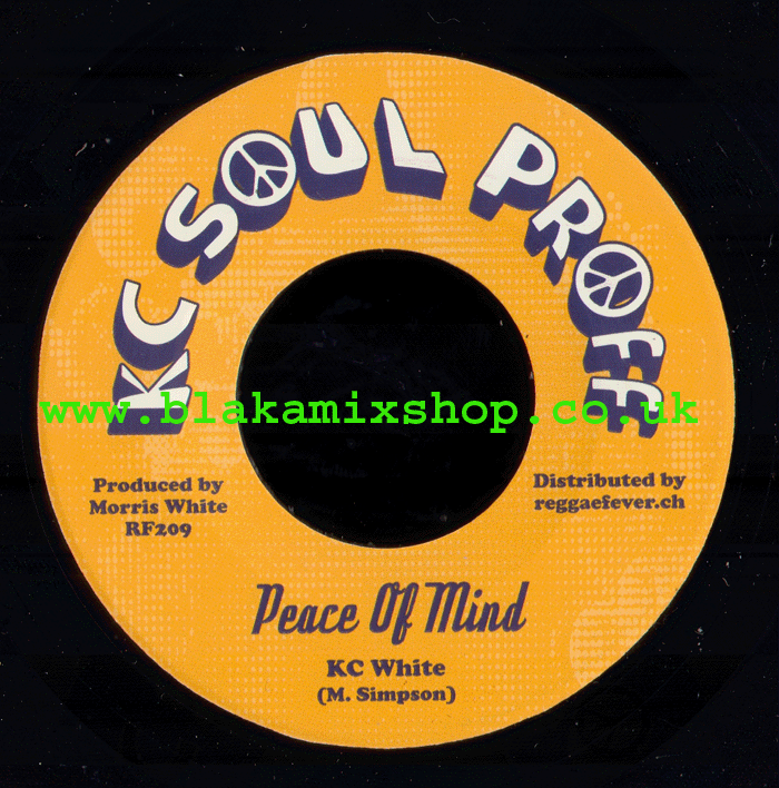7" Peace Of Mind/Dub Version KC WHITE