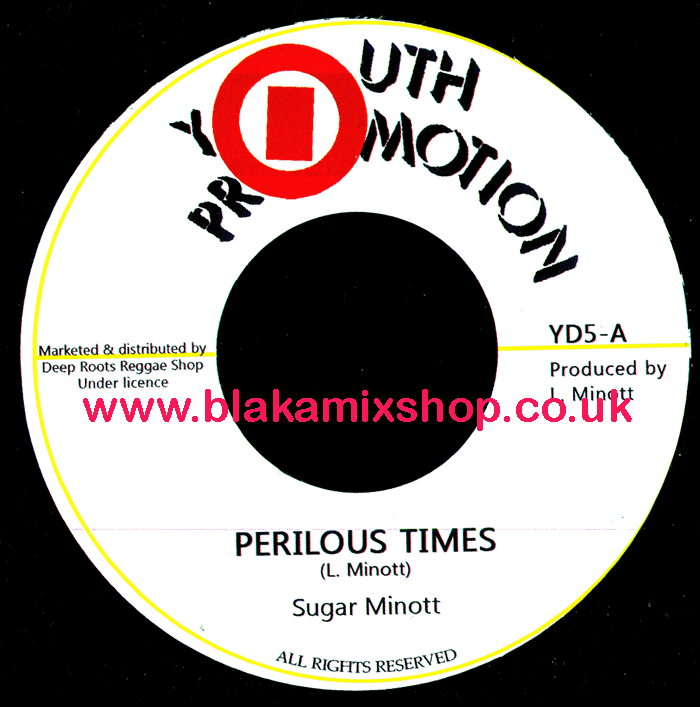 7" Perilous Times/Dub SUGAR MINOTT