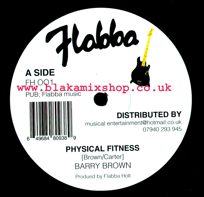 12" Physical Fitness/Yes Yes Yes BARRY BROWN/FLABBA HOLT
