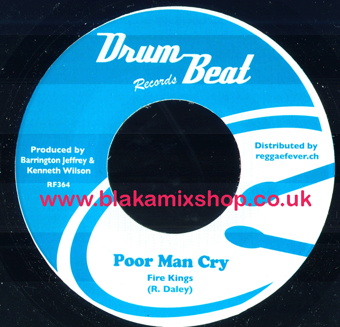 7" Poor Man Cry/Version FIRE KINGS