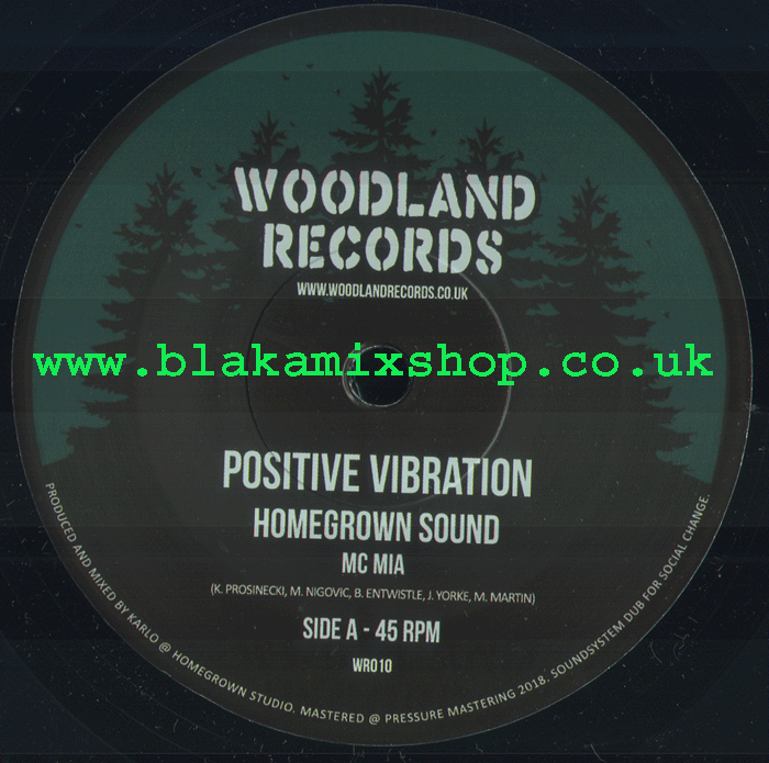 7" Positive Vibration/Dub HOMEGROWN SOUND ft. MC MIA