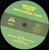 7"  Power Of Creation/Version- BROTHER SOUND mt REVELATION FYAH