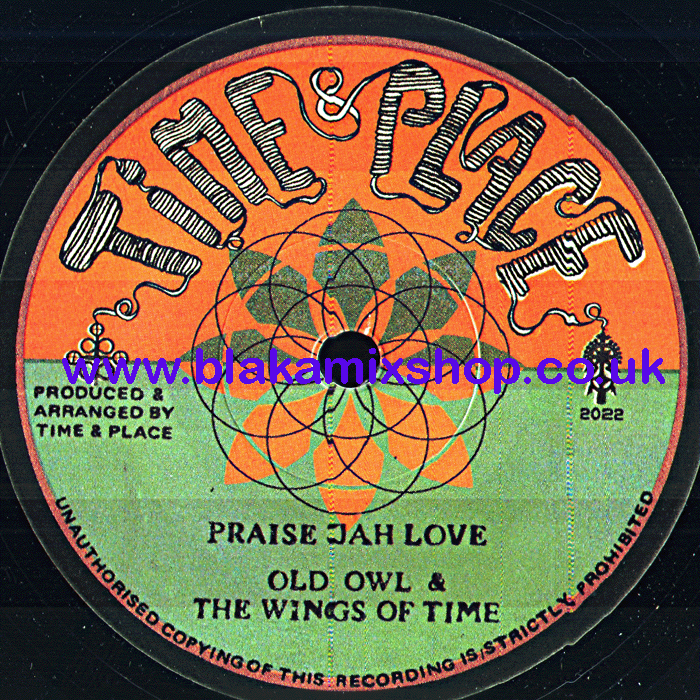 7" Praise Jah Love/Wisdom Is Drums OLD OWL & THE WINGS OF TIME