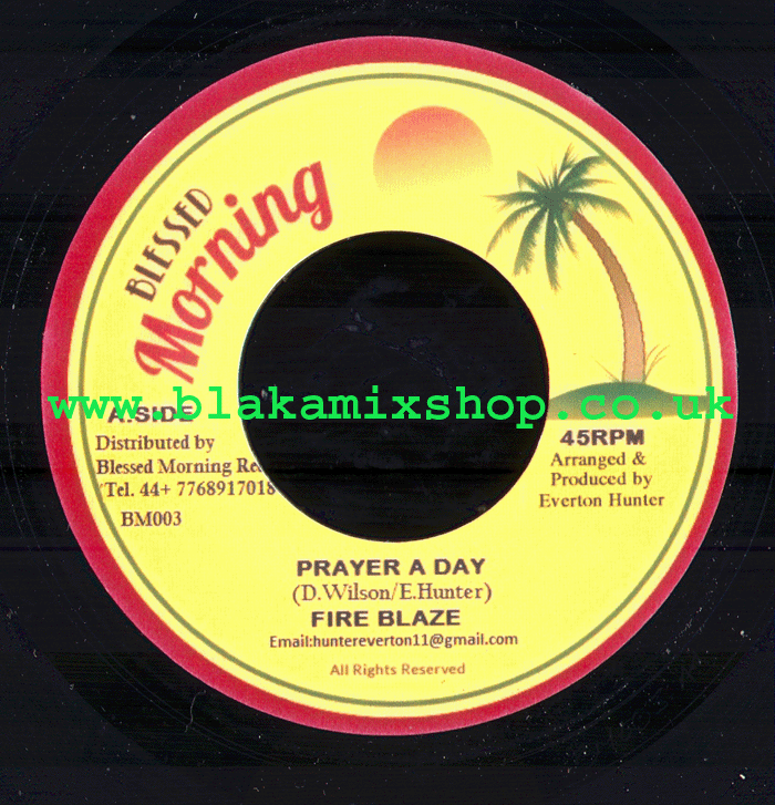 7" Prayer A Day/Blender Special- Fire Blaze