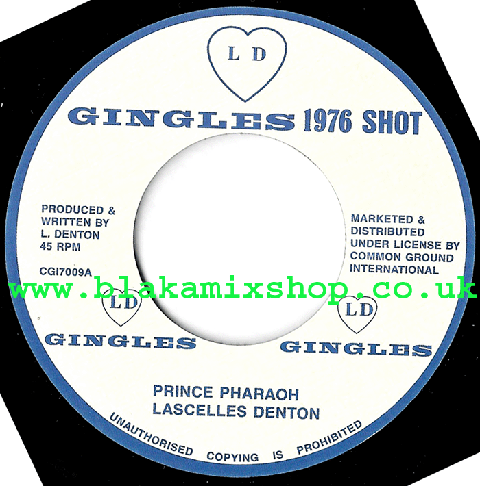 7" Prince Pharoah/Version- LASCELLES DENTON