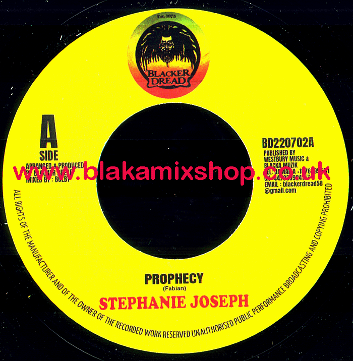 7" Prophecy/Black Dubb 702 STEPHANIE JOSEPH/BLACKER DREAD PLAY