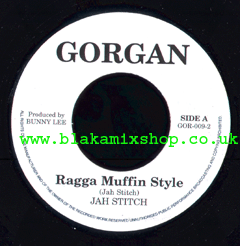 7" Ragga Muffin Style/Dub JAH STITCH