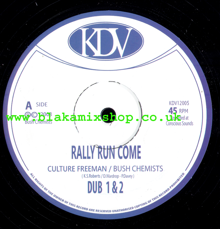 12" Rally Run Come/Pay Them Dub- CULTURE FREEMAN/BUSH CHEMIST