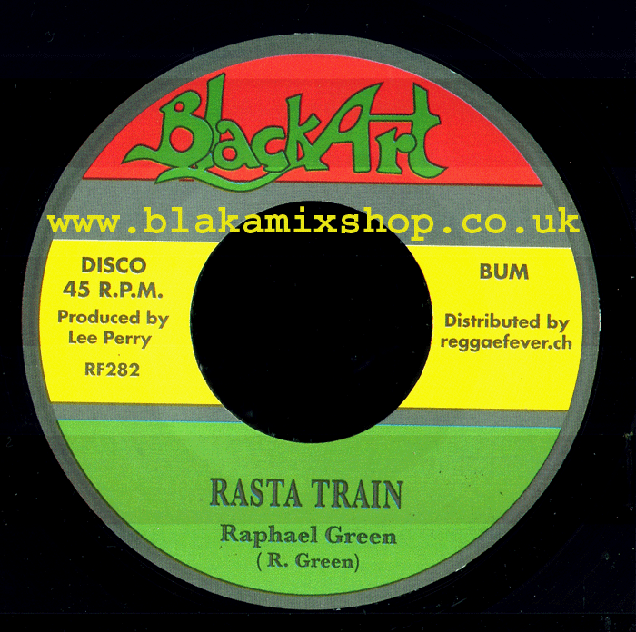 7" Rasta Train/Ashes And Dust RAPHAEL GREEN/LEE PERRY